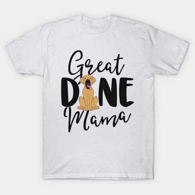 Fawn Great Dane Mama Dog Owner Shirts Women Mom Gift T-Shirt by 14thFloorApparel